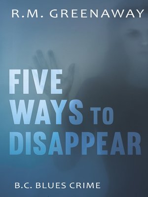 cover image of Five Ways to Disappear